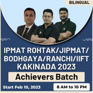 Achievers - IPMAT ROHTAK / JIPMAT / BODHGAYA / RANCHI / IIFT KAKINADA 2023 Batch | Online Live Classes (As per Latest Syllabus) By Adda247
