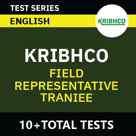 KRIBHCO Field Representative trainee 2023 Syllabus, Exam Patterns, etc.