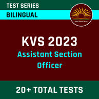 KVS Assistant Section officer 2022-23 | Complete Bilingual Online Test Series By Adda247