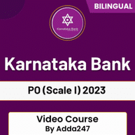 Karnataka Bank PO (Scale I) 2023 | Bilingual | Video Course By Adda247
