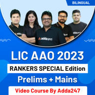 LIC AAO 2023 | RANKERS SPECIAL Edition | Prelims + Mains | Video Course By Adda247