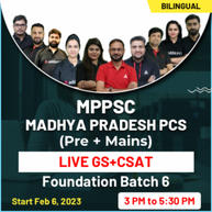 MPPSC MADHYA PRADESH PCS (Pre + Mains) GS+CSAT Online Live Classes | Foundation Batch 6 By Adda247