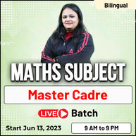 Maths Subject | Master Cadre batch | Bilingual | Online Live Classes By Adda247