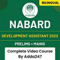 NABARD Development Assistant 2022 | Prelims + Mains| Complete Video Course By Adda247