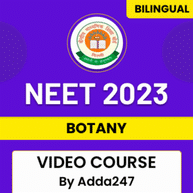 NEET 2023 | Botany | Video Course By Adda247