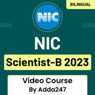 NIC Scientist-B 2023 | Bilingual | Video Course By Adda247