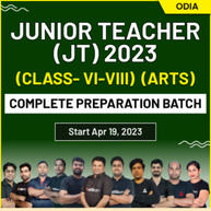 A Comprehensive Batch For Odisha Primary Junior Teacher (Class VI-VIII) (ARTS) 2023 | Online Live Classes By Adda247