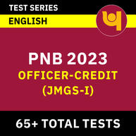 Punjab National Bank officer- Credit (JMGS-I) 2023 | Online Test Series By Adda247