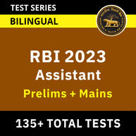 100+ Banking Clerk Mock Tests for RBI Assistant Prelims & Mains 2023 | Complete Bilingual Test Series by Adda247