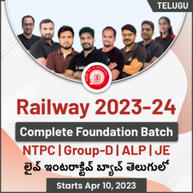 Railway NTPC | Group-D | ALP | JE 2023-24 Complete Foundation Batch Live Interactive Batch in Telugu By Adda247