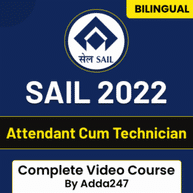 SAIL 2022 | Attendant Cum Technician Trainee | Complete Video Course By Adda247