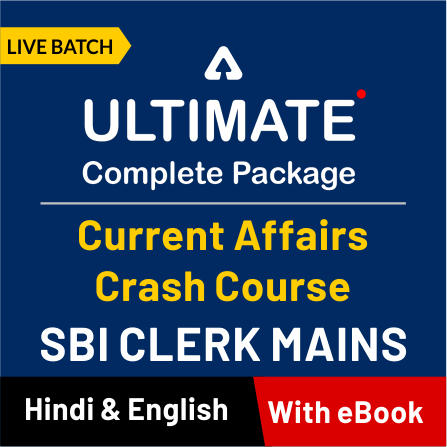 Crash Course on Current Affairs for SBI Clerk Main 2019 |_30.1