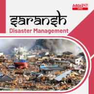 Saransh - Disaster Management E-Study Notes for UPSC & State PSC Exams | Complete English Medium eBooks by Adda247