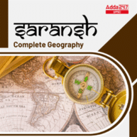 Saransh - Complete Geography E-Study Notes for UPSC & State PSC Exams | Complete English Medium eBooks By Adda247