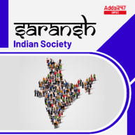 Saransh - Indian Society E-Study Notes for UPSC & State PSC Exams | Complete English Medium eBooks By Adda247