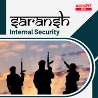 Saransh - Internal Security E-Study Notes for UPSC & State PSC Exams | Complete English Medium eBooks by Adda247