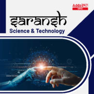 Saransh - Science & Technology E-Study Notes for UPSC & State PSC Exams | Complete English Medium eBooks By Adda247
