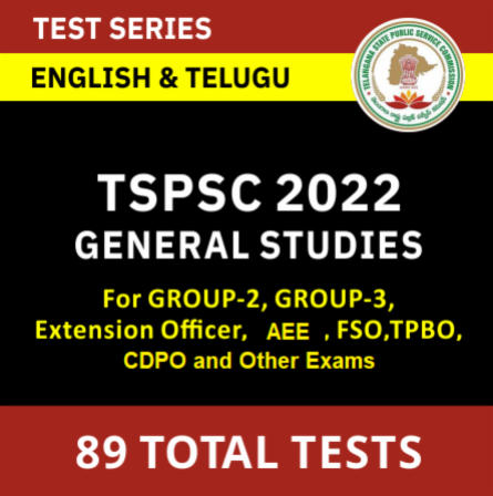TSPSC General Studies and General Ability Test Series in Telugu and English For TSPSC GROUP-2, GROUP-3, AMVI, AEE, FSO, Extension Officer, Women and Child Development Officer(CDPO) By Adda247
