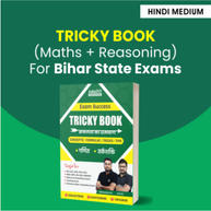 Exam Success Tricky Book ( Maths + Reasoning) For Bihar State Exams By Adda247
