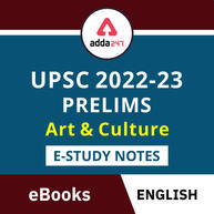 UPSC Prelims Art & Culture E-Study Notes 2022-23 eBook (English Medium)