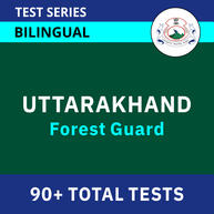 90+ Total Tests for Uttarakhand Forest Guard Exam 2022-23 | Complete Bilingual Test Series by Adda247