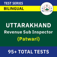 Uttarakhand Revenue Sub Inspector(Patwari) 2022 | Complete Bilingual Test Series By Adda247