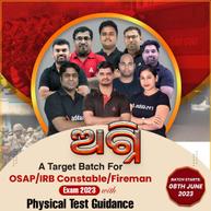 ‘Agni’ A Target Batch For OSAP / IRB Constable / Fireman Exam 2023 | Odia | Online Live Classes By Adda247