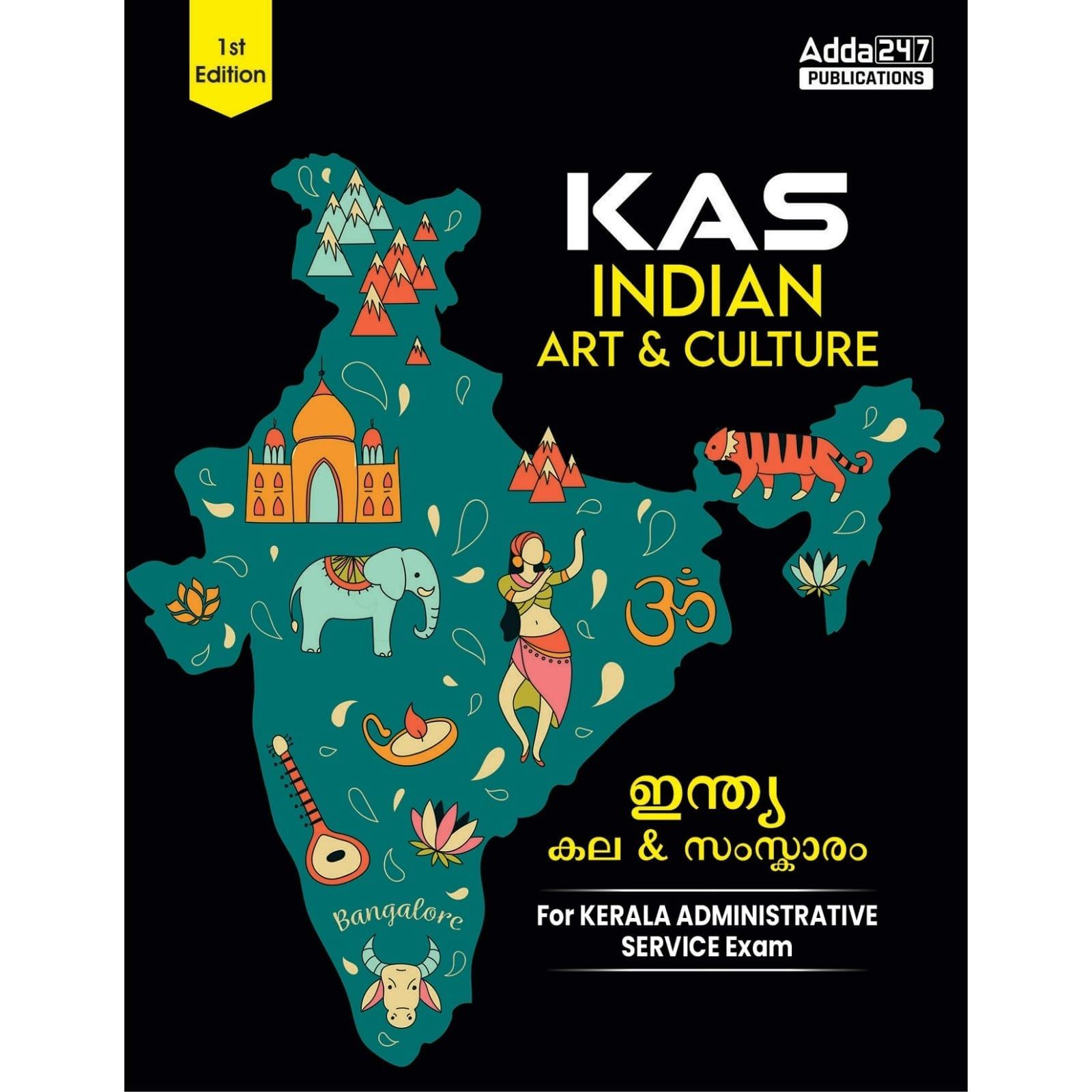 KAS - Indian Art, Literature & culture (ഇന്ത്യൻ കല, സാഹിത്യം, സംസ്കാരം) for Kerala Administrative Service Exam (English Printed Edition) By Adda247