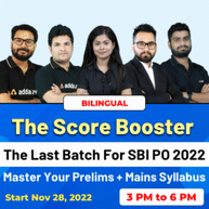 The Score Booster For SBI PO 2022 | Prelims + Mains Syllabus | Online Live Classes By Adda247