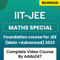 IIT-JEE Maths Special Foundation course for JEE(Main +Advanced) 2023 | Complete Video Course By Adda247