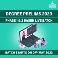 Degree Prelims Phase 1 & Phase 2 Based Batch | Malayalam | Online Live Classes By Adda247