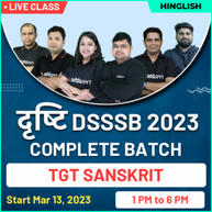 दृष्टि DSSSB Sanskrit 2023 Online Live Classes | Complete Batch By Adda247