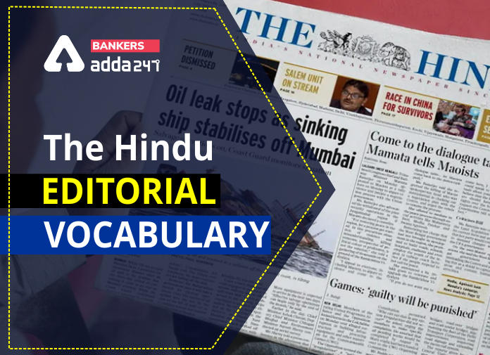 VOCABULARY FROM HINDU EDITORIAL 1 (HINDI MEANING IN DESCRIPTION