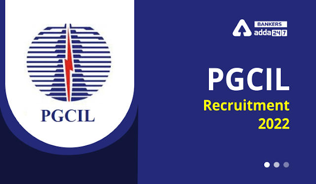 PGCIL Recruitment 2022: पावर ग्रिड कॉर्पोरेशन में 1166 अपरेंटिस पदों के लिए वेकेंसी जारी, यहाँ से करें अप्लाई | Latest Hindi Banking jobs_20.1