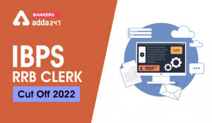 IBPS RRB Clerk Final Cut Off 2022-23 Out: IBPS RRB क्लर्क फाइनल कट ऑफ 2022-23 जारी, देखें क्वालीफाइंग मार्क्स &  फाइनल कट-ऑफ