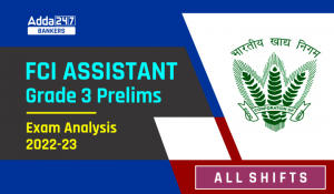 FCI Exam Analysis 2023 Assistant Grade 3 All Shifts Exam Review in Hindi