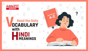 Daily Vocabulary Word 1st May, 2023 – Daily Use Words with Hindi Meanings