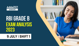 RBI Grade B Exam Analysis 2023 (Shift 1, 9 July): RBI ग्रेड B परीक्षा विश्लेषण 2023, चेक करें कठिनाई स्तर, गुड एटेम्पट और अनुभाग-वार विश्लेषण