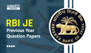 RBI JE Previous Year Papers: RBI JE पिछले वर्ष के पेपर, डाउनलोड करें free PDF