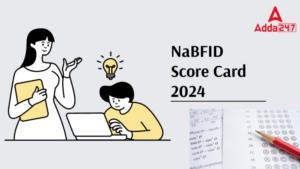 NaBFID Score Card 2024 Out – NaBFID में एनालिस्ट ग्रेड पदों के लिए स्कोर कार्ड 2024 जारी – Check Now