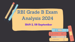 RBI Grade B Prelims Exam Analysis 2024 (Shift 2): RBI ग्रेड B प्रीलिम्स परीक्षा विश्लेषण 2024, देखें एग्जाम स्तर -गुड एटेम्पट