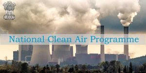 सरकार ने राष्ट्रीय स्वच्छ वायु कार्यक्रम का किया शुभारंभ |_50.1
