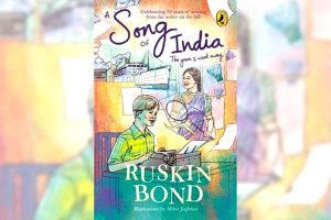 अगले सप्ताह किया जाएगा रस्किन बॉन्ड द्वारा लिखित 'A Song of India' पुस्तक का विमोचन |_50.1
