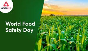 विश्व खाद्य सुरक्षा दिवस: 7 जून |_50.1