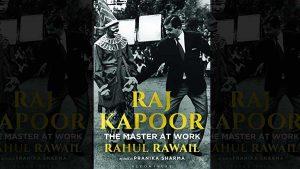 राहुल रवैल द्वारा लिखित पुस्तक 'राज कपूर: द मास्टर एट वर्क' का विमोचन किया गया |_50.1