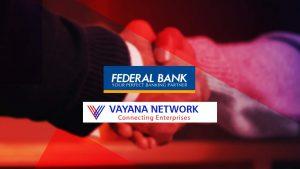 फेडरल बैंक और वायना नेटवर्क ने 'मोस्ट इफेक्टिव बैंक-फिनटेक पार्टनरशिप' पुरस्कार जीता |_50.1