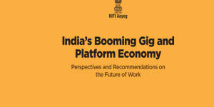 नीति आयोग ने भारत की गिग इकॉनमी पर एक रिपोर्ट जारी की |_50.1