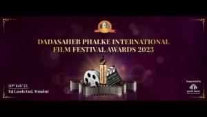 दादा साहेब फाल्के इंटरनेशनल फिल्म फेस्टिवल अवार्ड्स 2023: विजेताओं की सूची देखें
