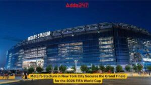 न्यूयॉर्क शहर के मेटलाइफ स्टेडियम में आयोजित होगा फीफा विश्व कप 2026 का फाइनल |_3.1