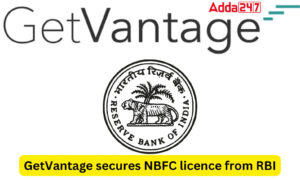 GetVantage ने प्राप्त किया RBI से NBFC लाइसेंस